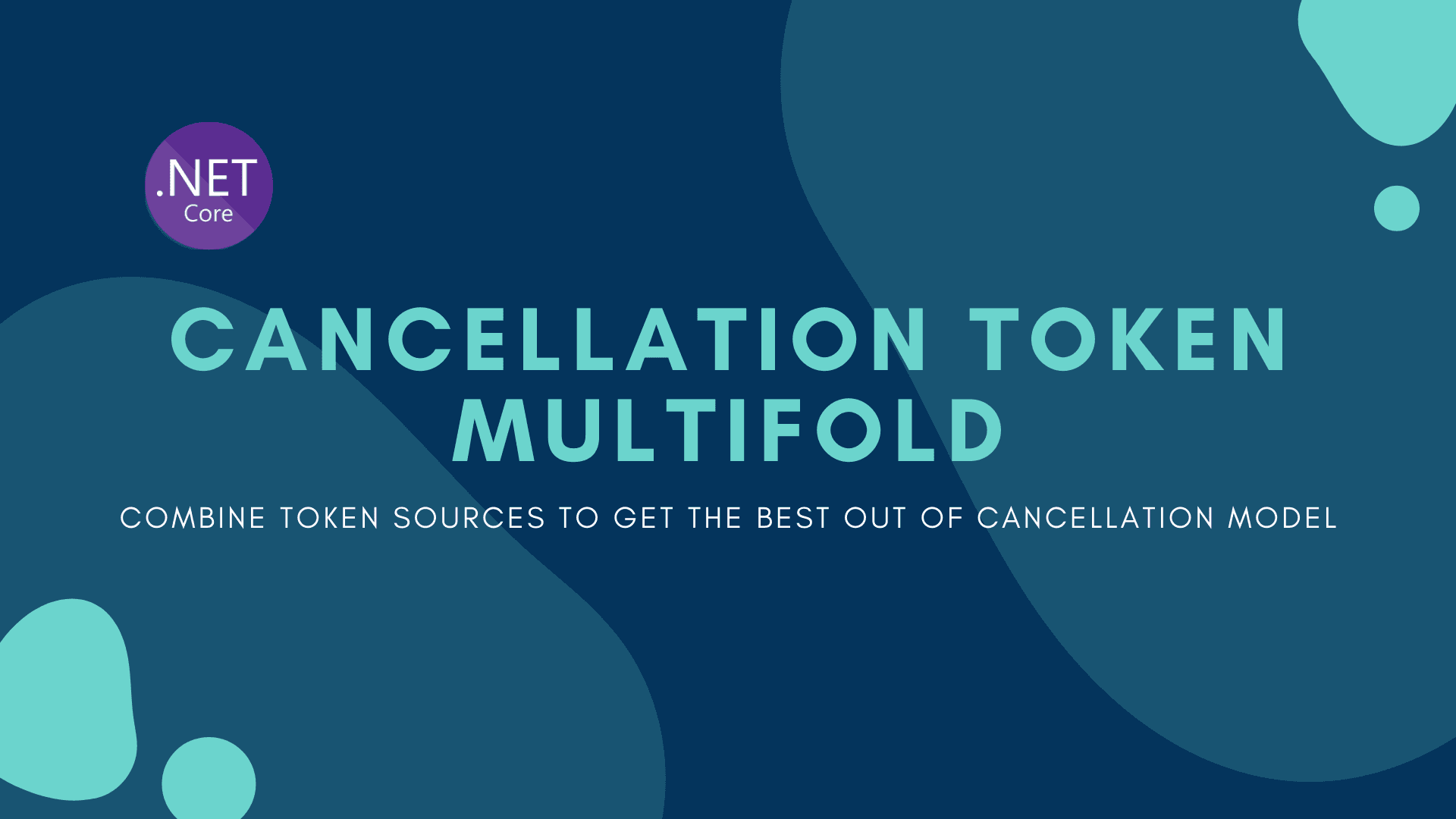 Cancellation token multifold