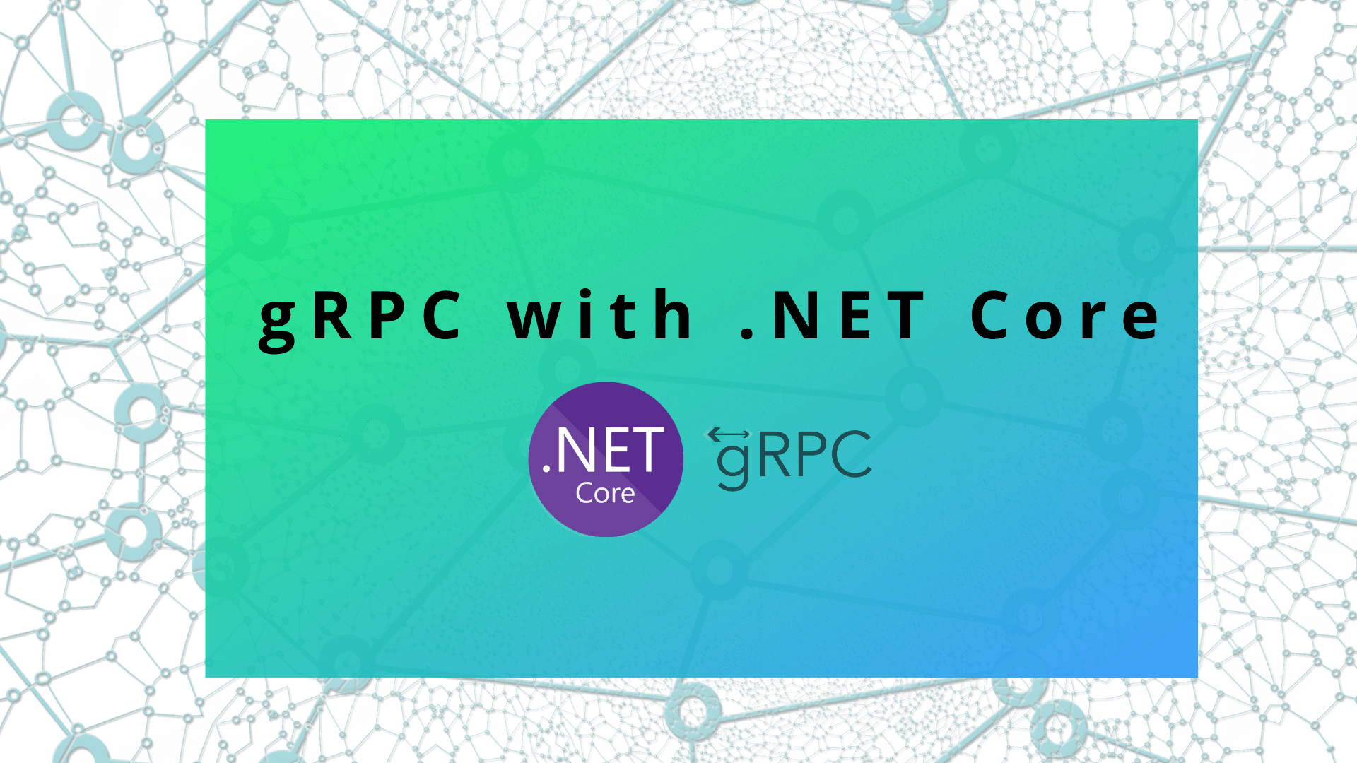 gRPC with .NET Core